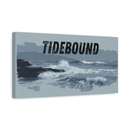 Tidebound Canvas