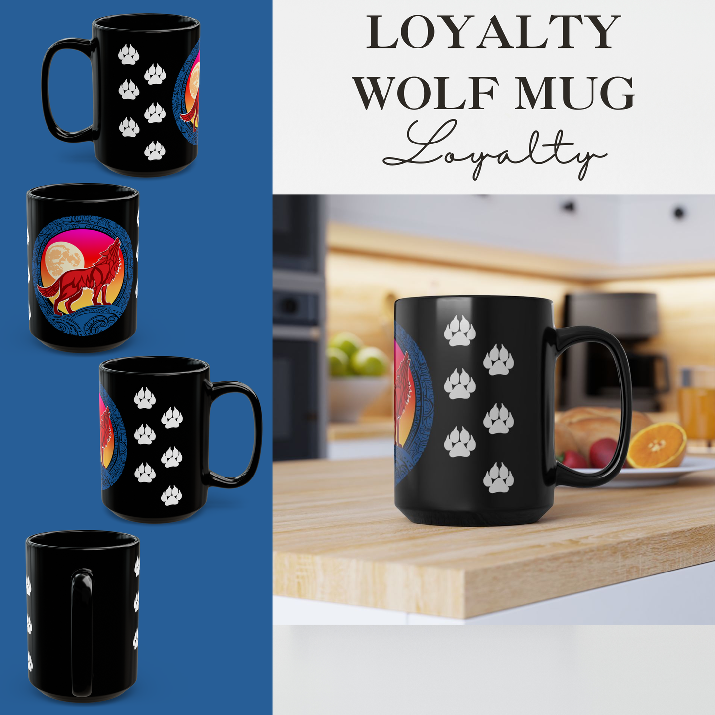 Loyalty Wolf Mug