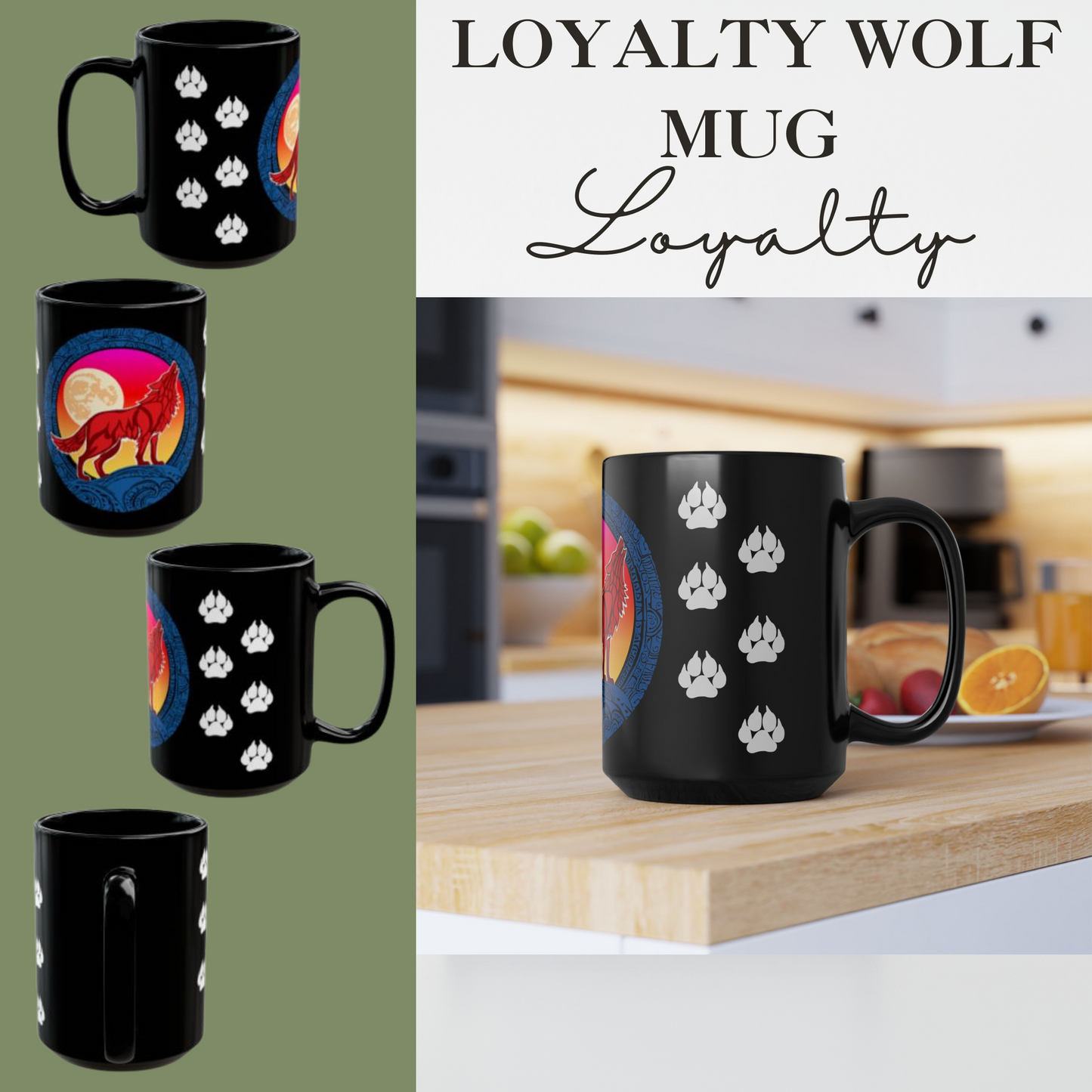 Loyalty Wolf Mug